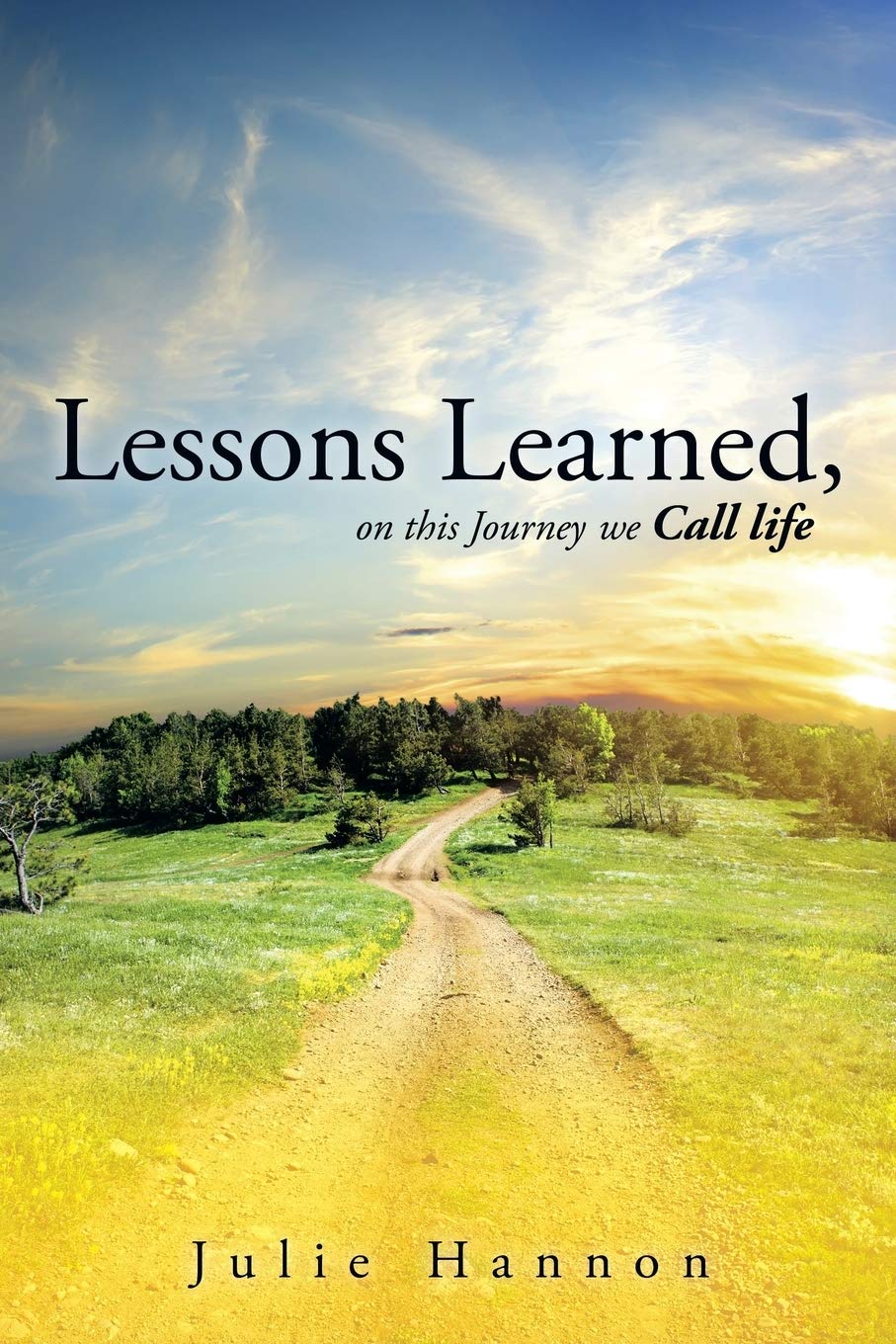 Lessons Learned, On This Journey We Call Life Poetry