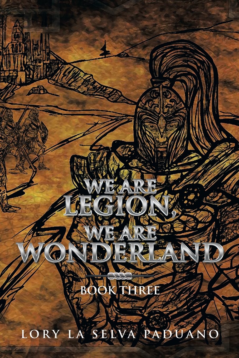 We Are Legion, We Are Wonderland: Book Three Fantasy & Sci-Fi