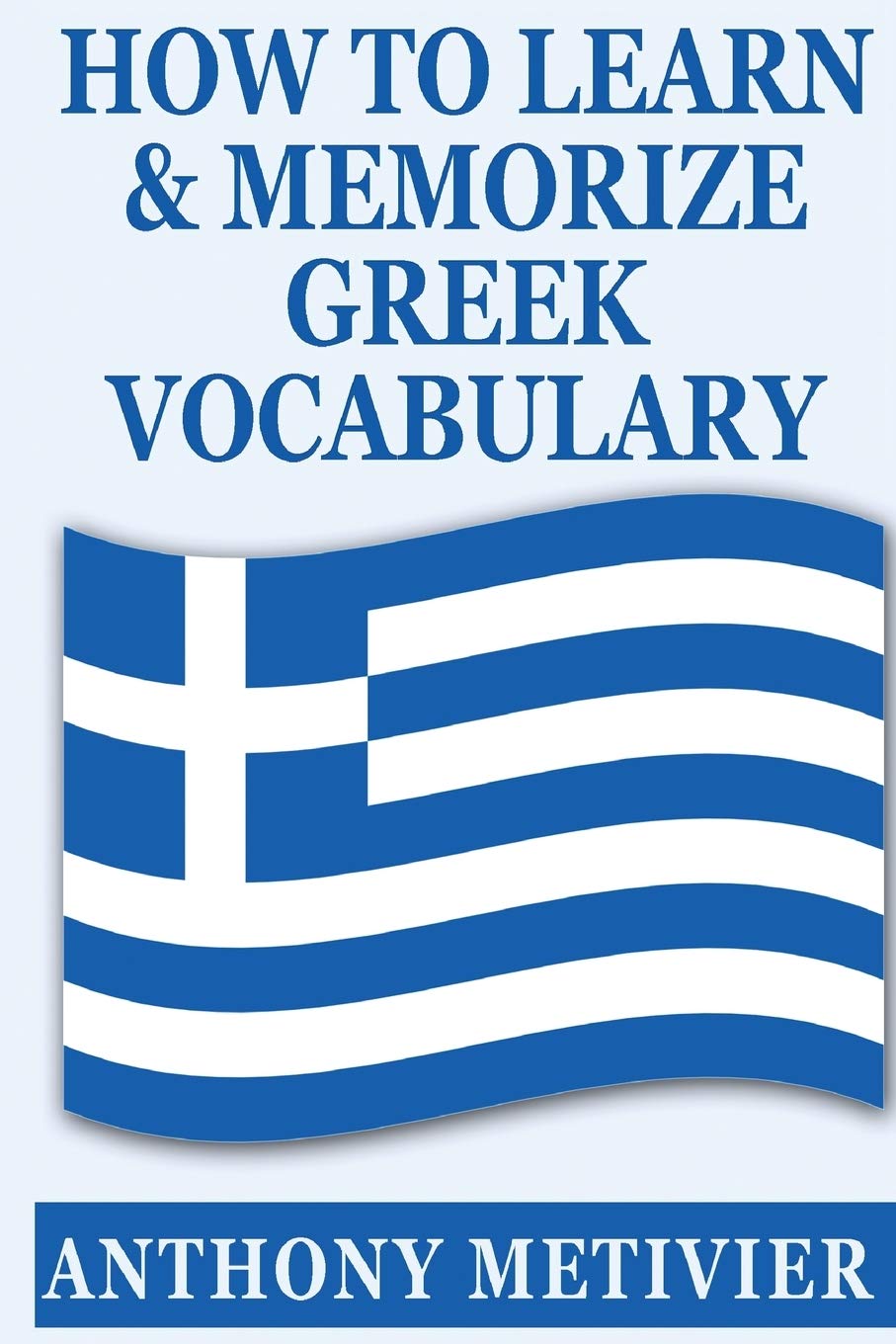 How to Learn and Memorize Greek Vocabulary Foreign Languages ​​& Dictionaries