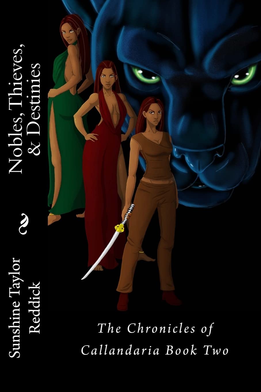 Nobles, Thieves, & Destinies: The Chronicles of Callandaria Book Two Contemporary Romance