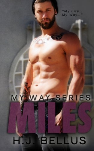 Miles (My Way Series, Band 2) Contemporary Romance