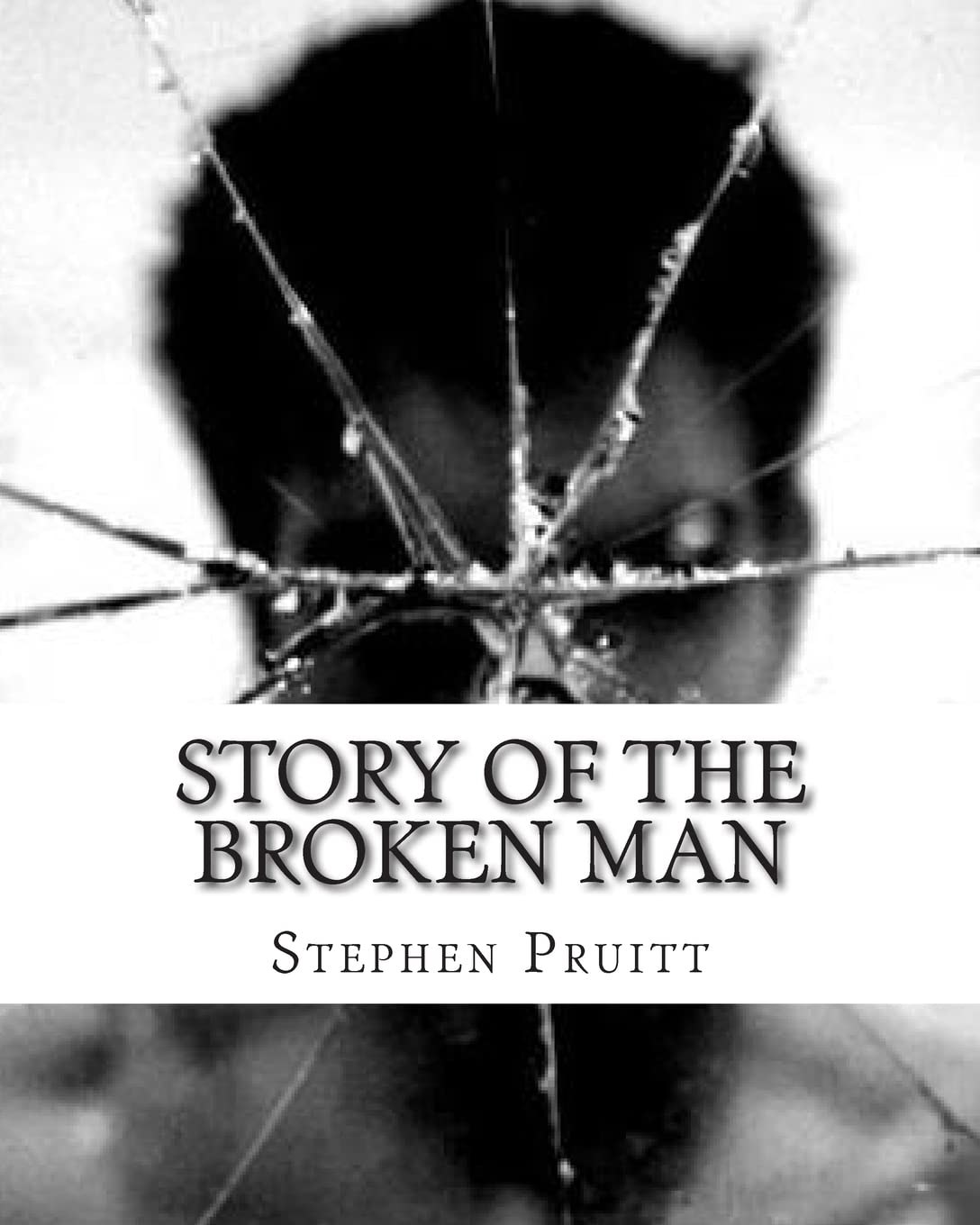 Story of the Broken Man (Story of Life, Band 3) Poetry