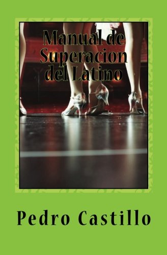 Manual de Superacion del Latino: Un Trago Dulce (Manual de Superacion Latino, Band 2) Fairy Tales & Legends