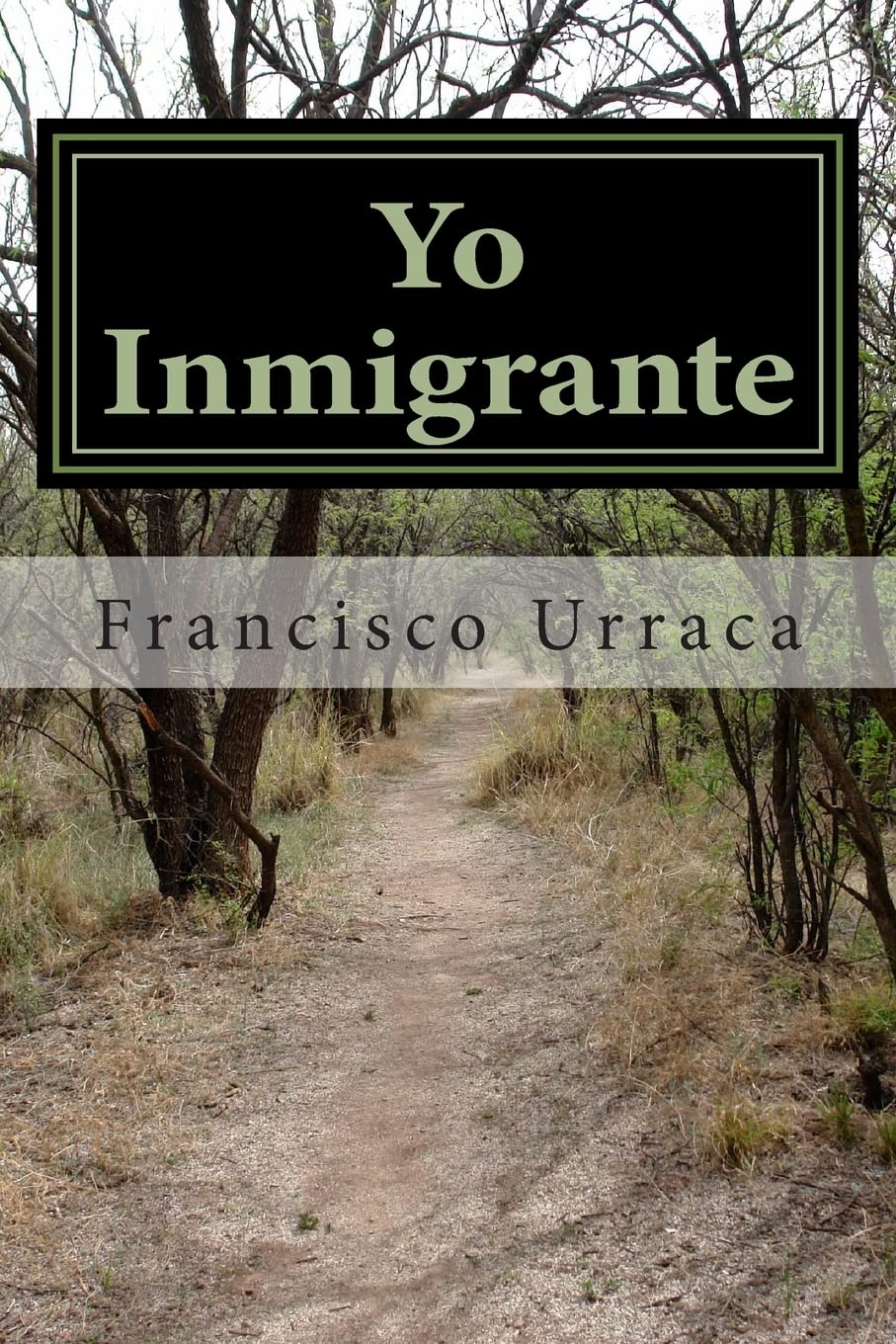 Yo Inmigrante: Los Diez Mandamientos del Inmigrante Reference Books