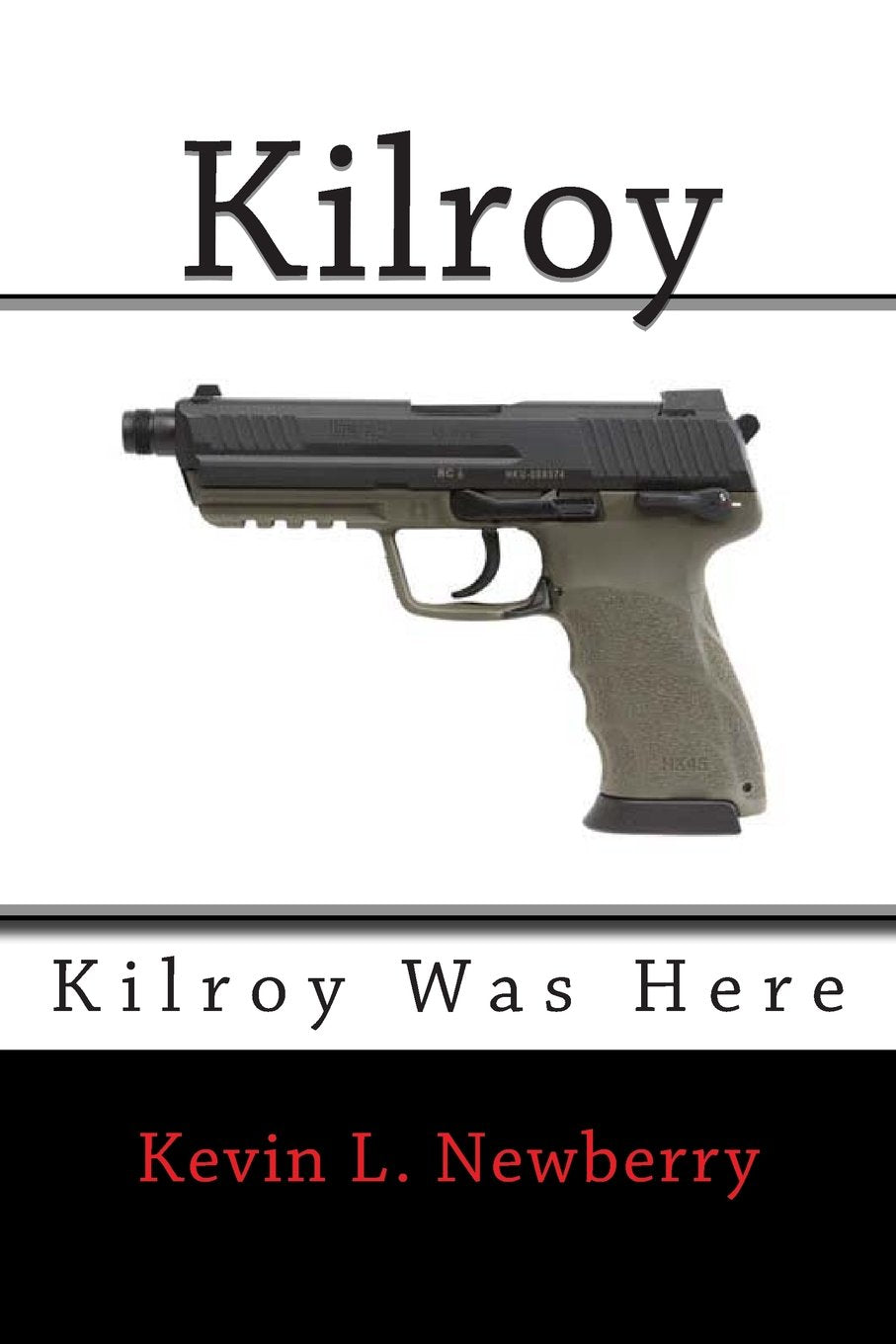 Kilroy: Kilroy Was Here Contemporary literature