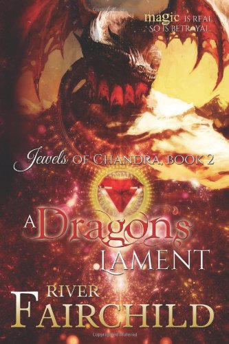A Dragon's Lament (Jewels of Chandra, Band 2) Books