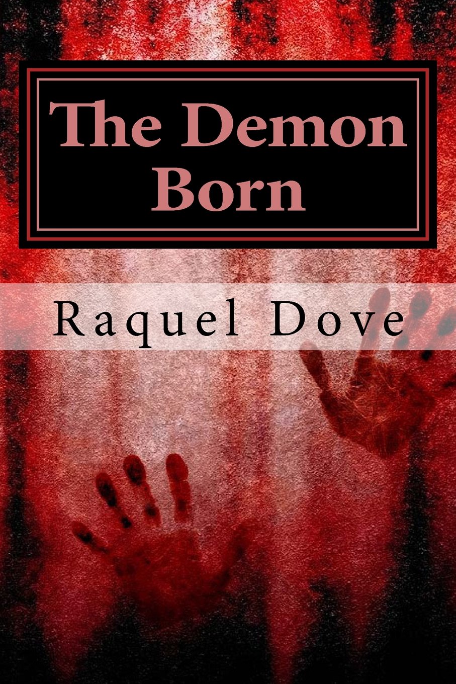The Demon Born (The Book of Demons Saga, Band 4) Urban Fantasy