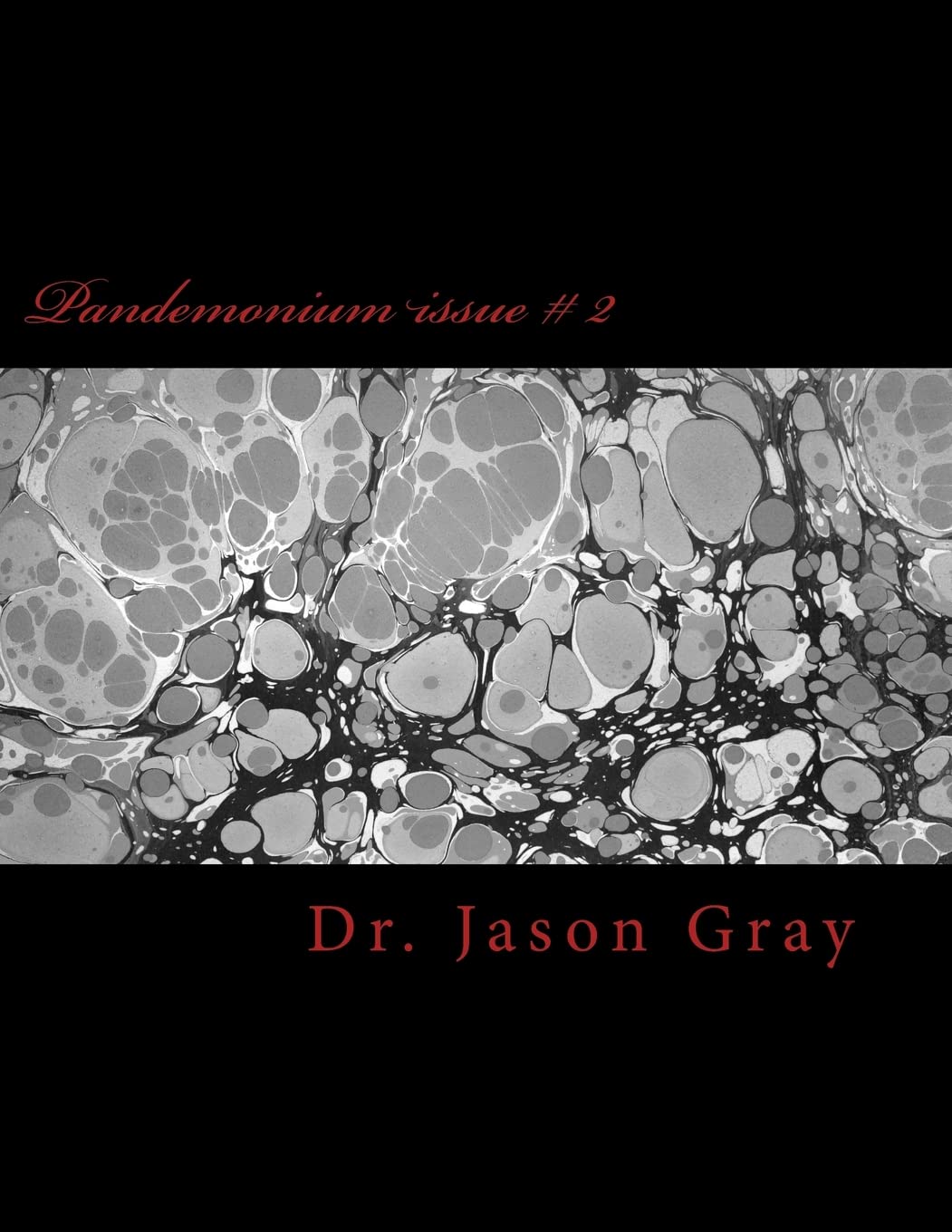 Pandemonium issue # 2: of the Horror World Horror & Mystery