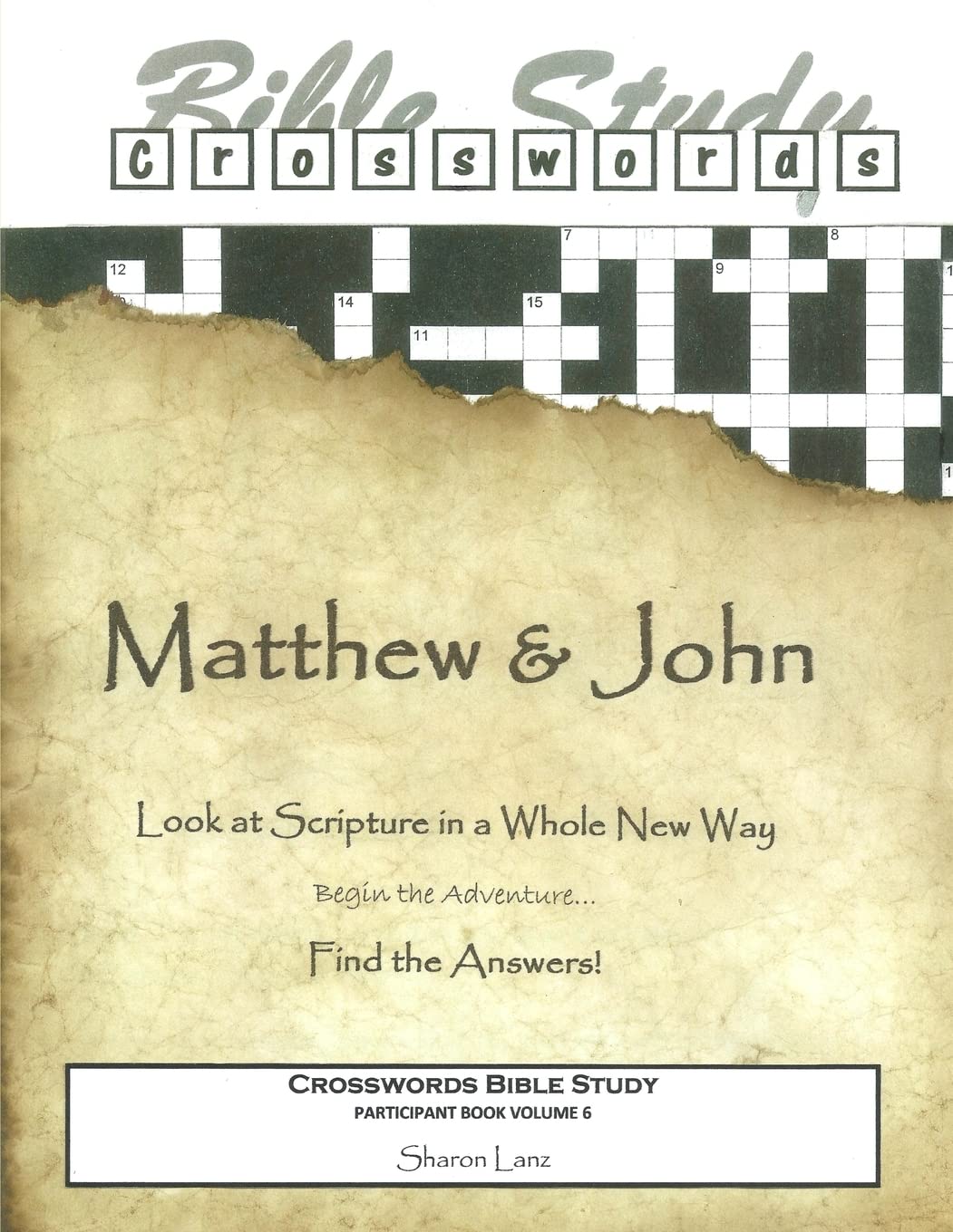 Crosswords Bible Study: Matthew and John Participant Book (Crosswords Bible Study Participant Books, Band 6) Religion & Esotericism