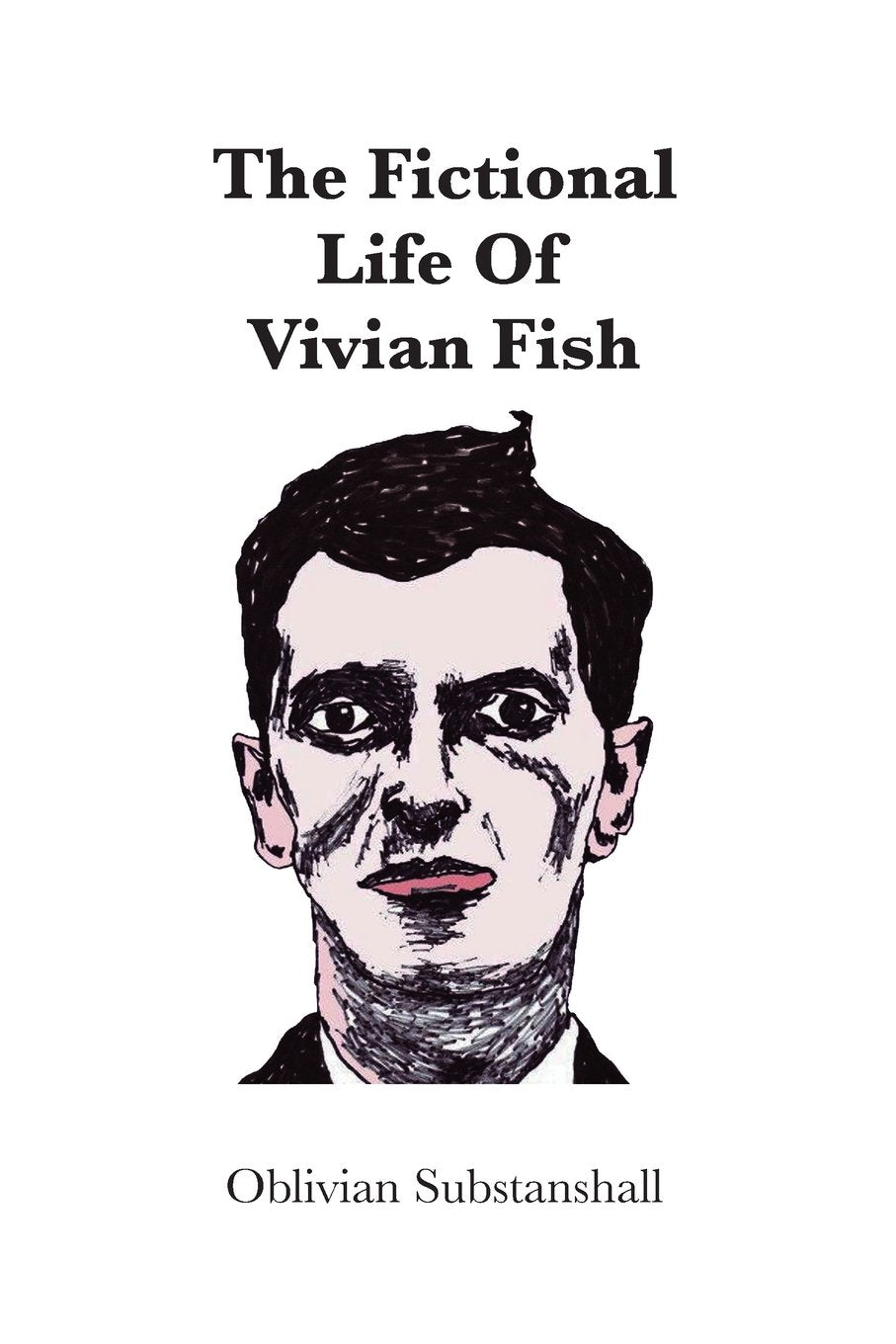 The Fictional Life Of Vivian Fish Humour & Satire
