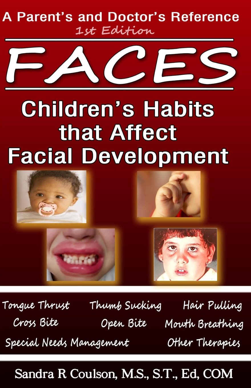 Faces: Children’s Habits that Affect Facial Development Medicine