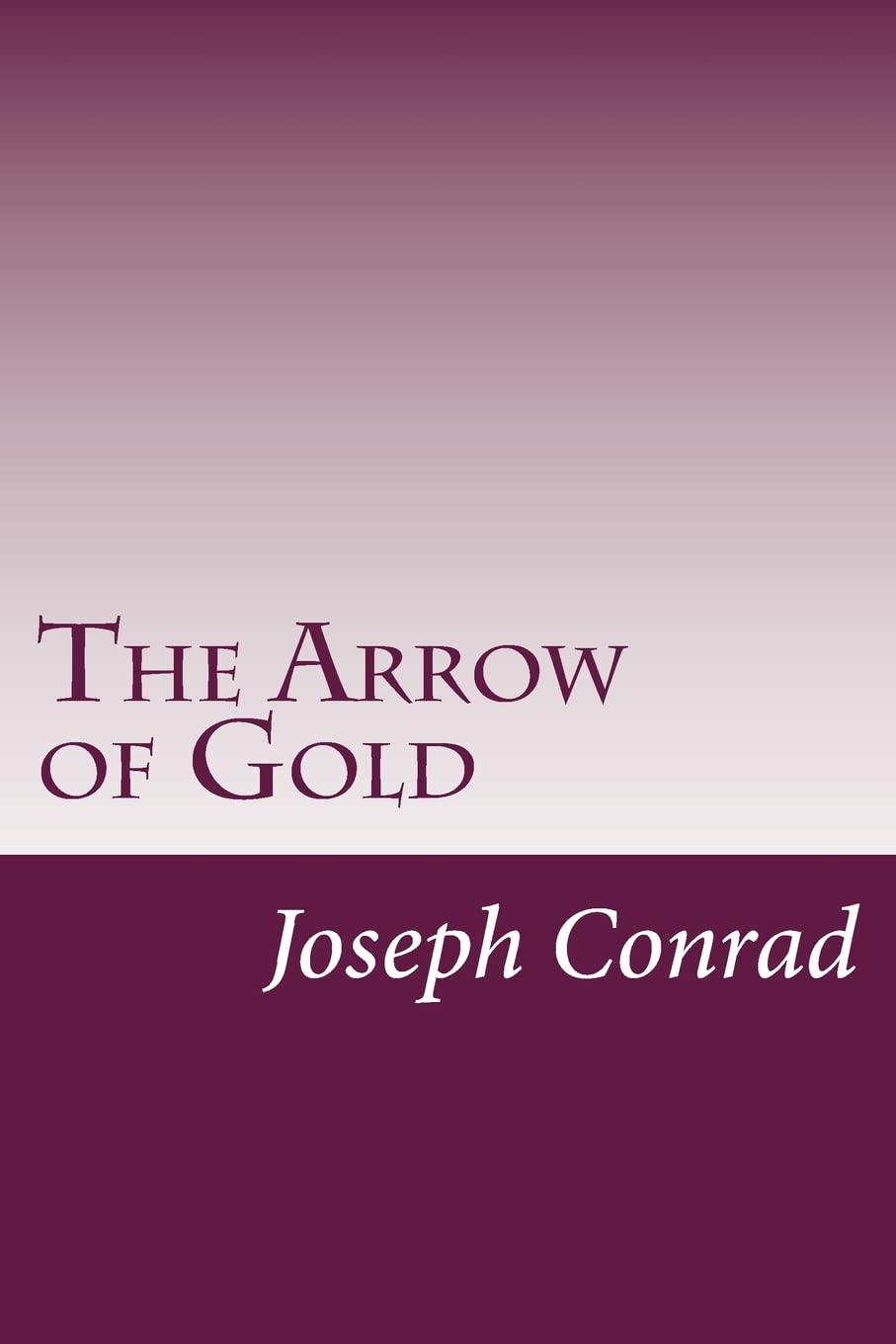 The Arrow of Gold book