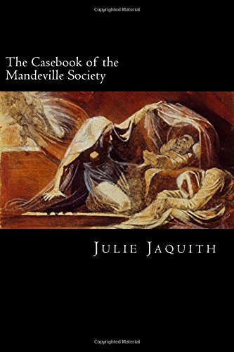 The Casebook of the Mandeville Society Horror & Mystery