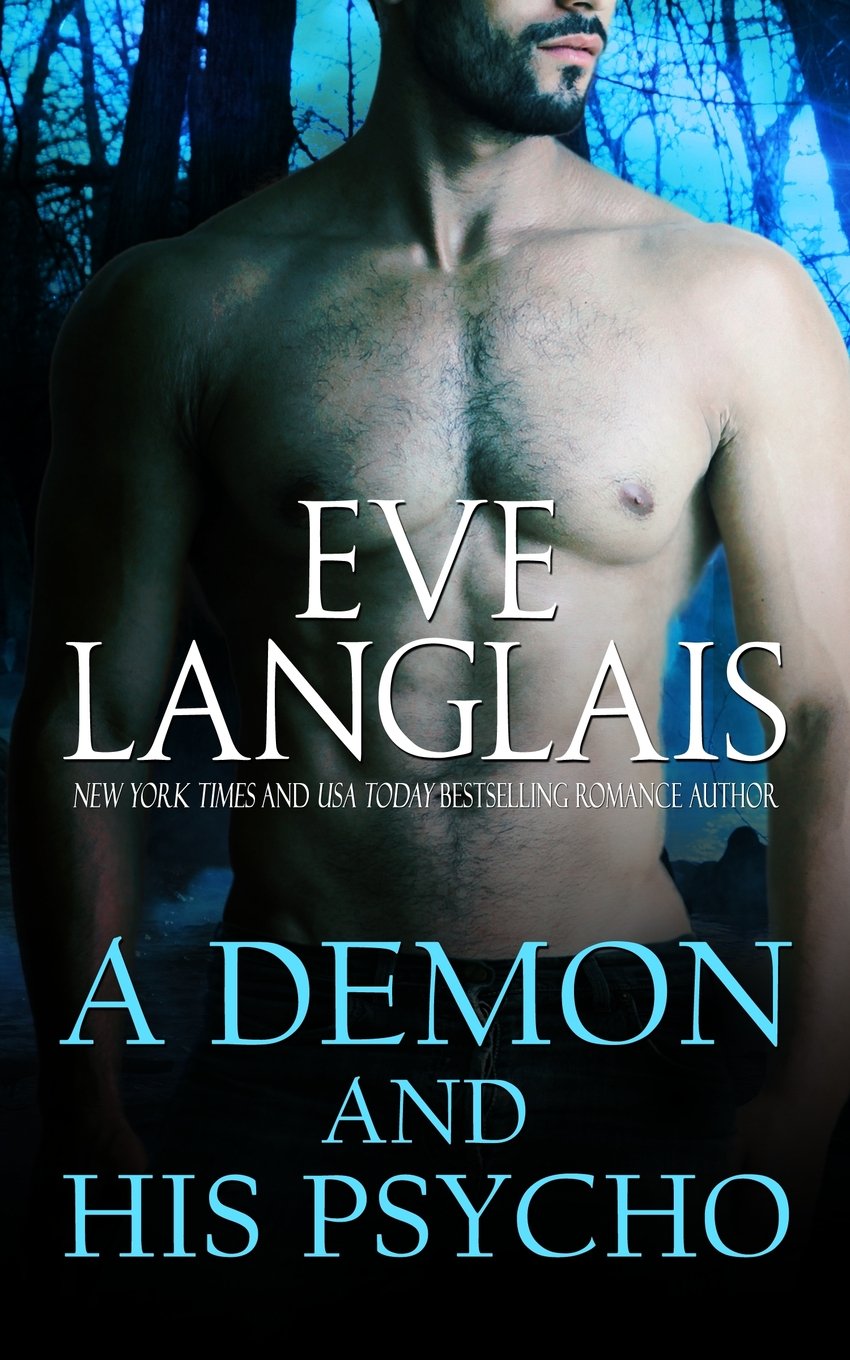 A Demon and His Psycho (Welcome To Hell, Band 2) Romantic Fantasy