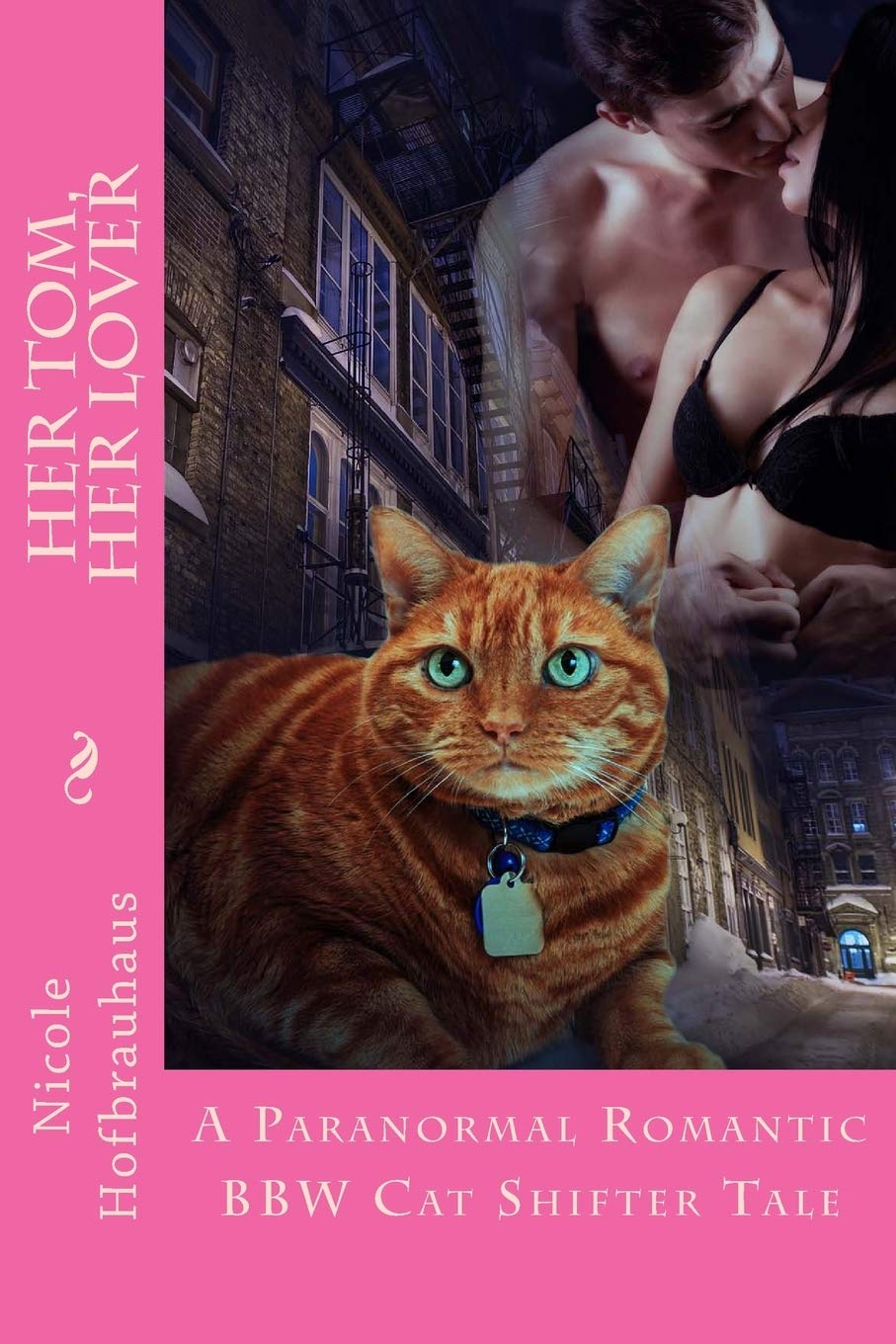 Her Tom, Her Lover: A Paranormal Romantic BBW Cat Shifter Tale Contemporary Romance