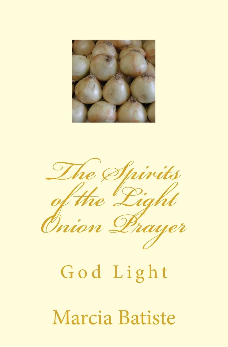 The Spirits of the Light Onion Prayer: God Light Religion & Esotericism