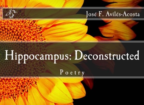 Hippocampus: Deconstructed: Poetry Poetry