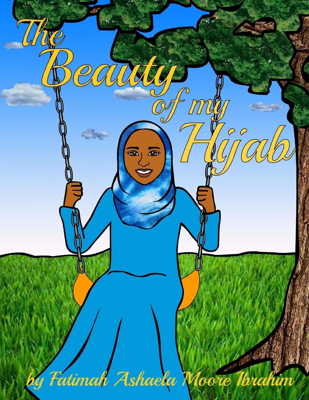 The Beauty Of My Hijab (8x10, Full Color) Novels & Short Stories