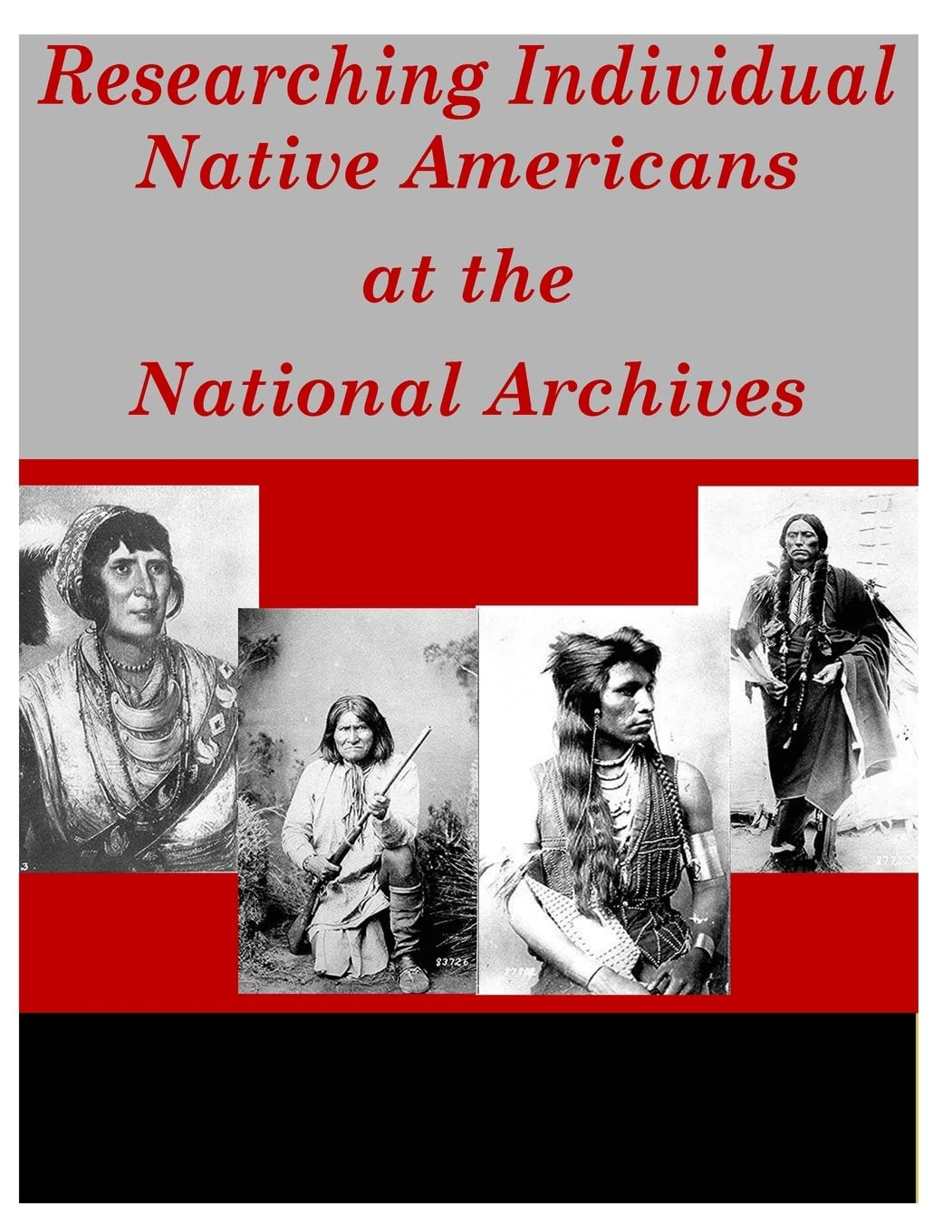 Researching Individual Native Americans at the National Archives Politics & History