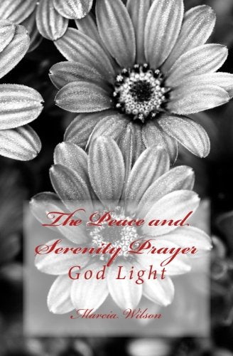 The Peace and Serenity Prayer: God Light Religion & Esotericism