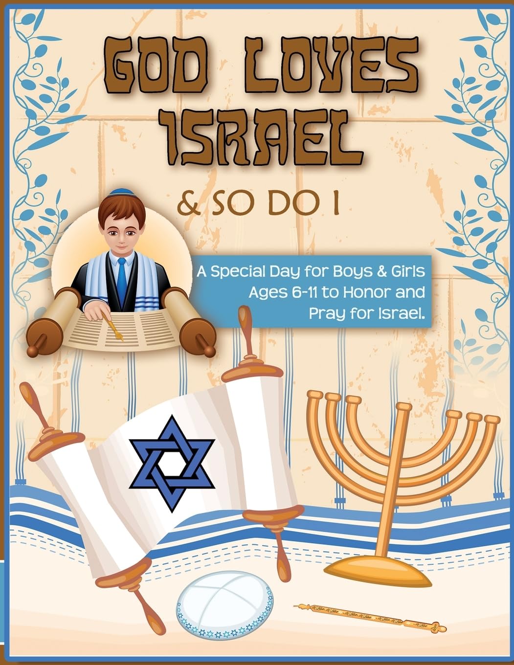God Loves Israel & So Do I Religion & Esotericism