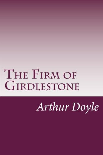 The Firm of Girdlestone Contemporary literature