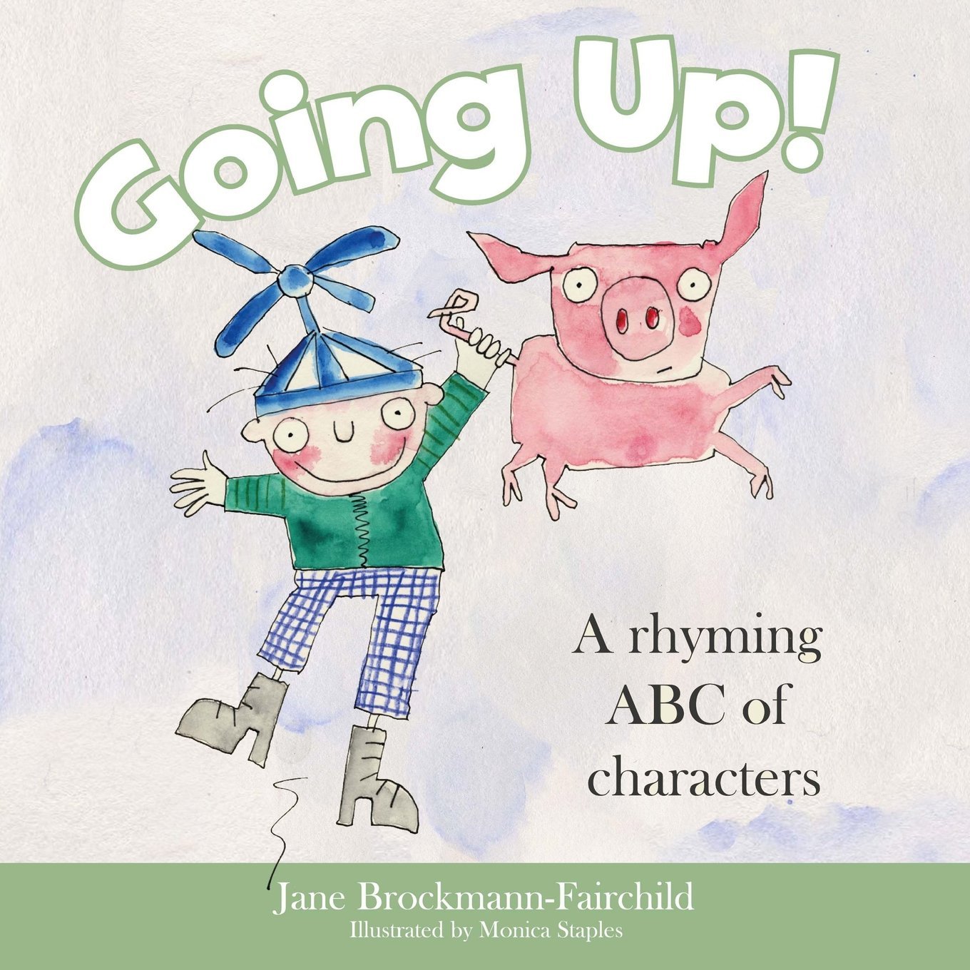 Going up!: A rhyming ABC of characters (Spectrum Learning Original Books, Band 1) Education & Training