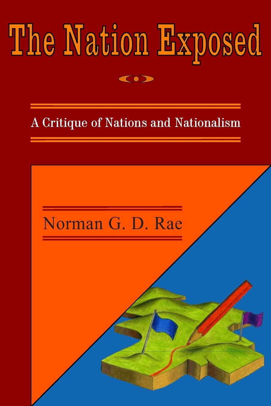 The Nation Exposed: A Critique of Nations and Nationalism Social Sciences