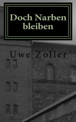 Doch Narben bleiben Politics & History books