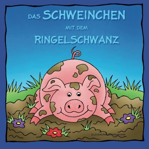 Das Schweinchen mit dem Ringelschwanz Novels & Short Stories