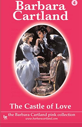 The Castle of Love (The Pink Collection, Band 4) Historical Fiction