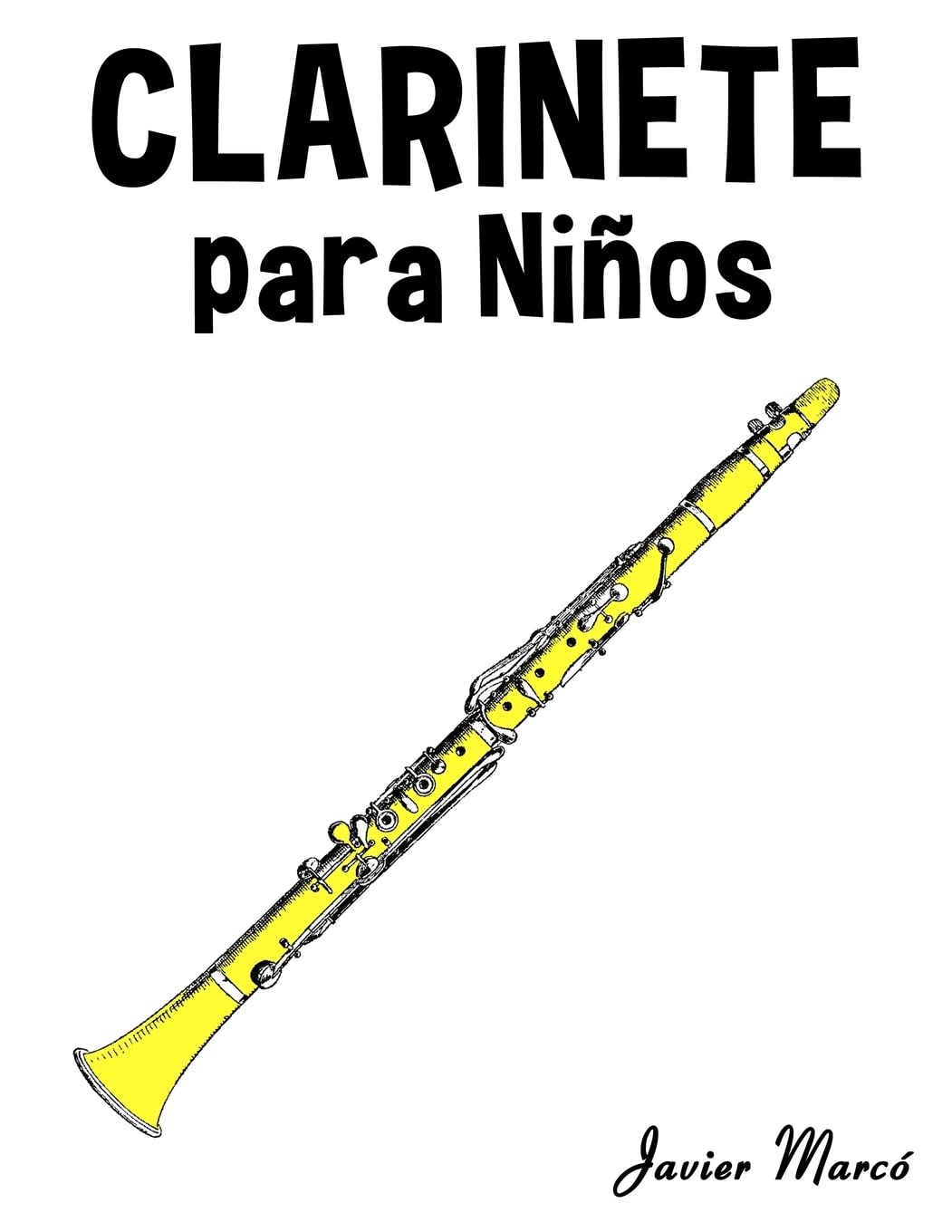 Clarinete para Niños: Música Clásica, Villancicos de Navidad, Canciones Infantiles, Tradicionales y Folclóricas! Arts & Music