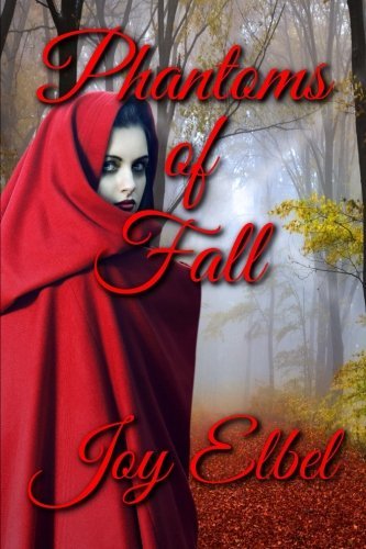 Phantoms of Fall: Book Two of The Haunting Ruby Series Contemporary Romance