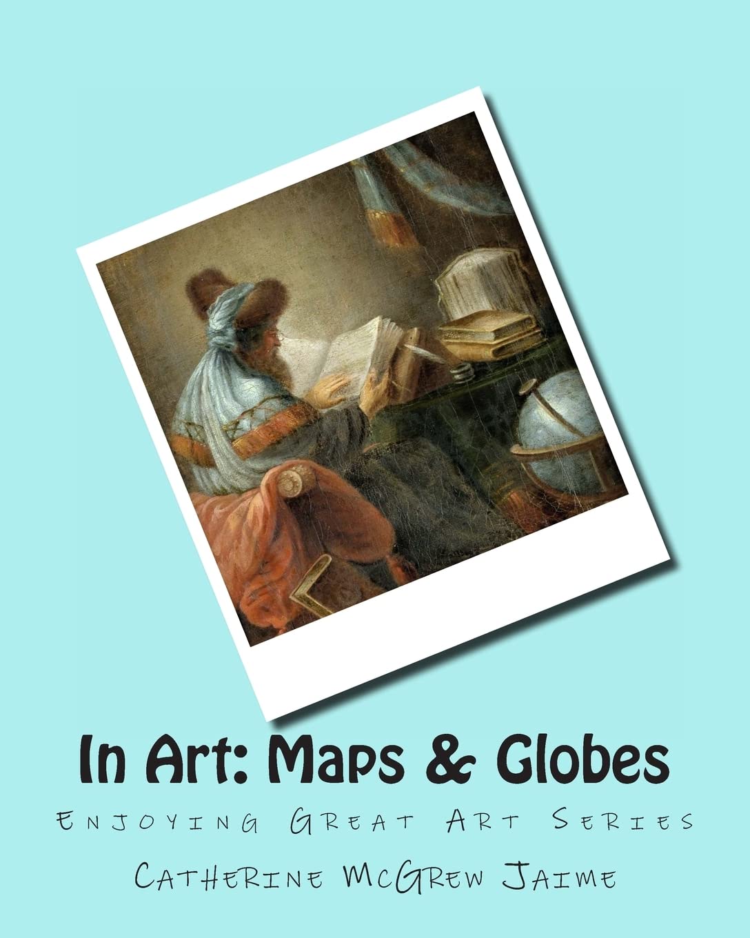 In Art: Maps (Enjoying Great Art) Film, Art & Culture