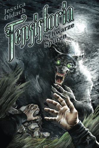 Tensistoria: Schwarze Spuren Urban Fantasy