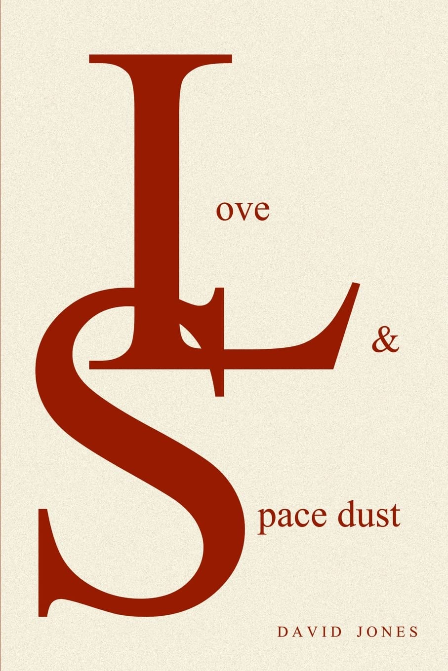 Love And Space Dust Poetry