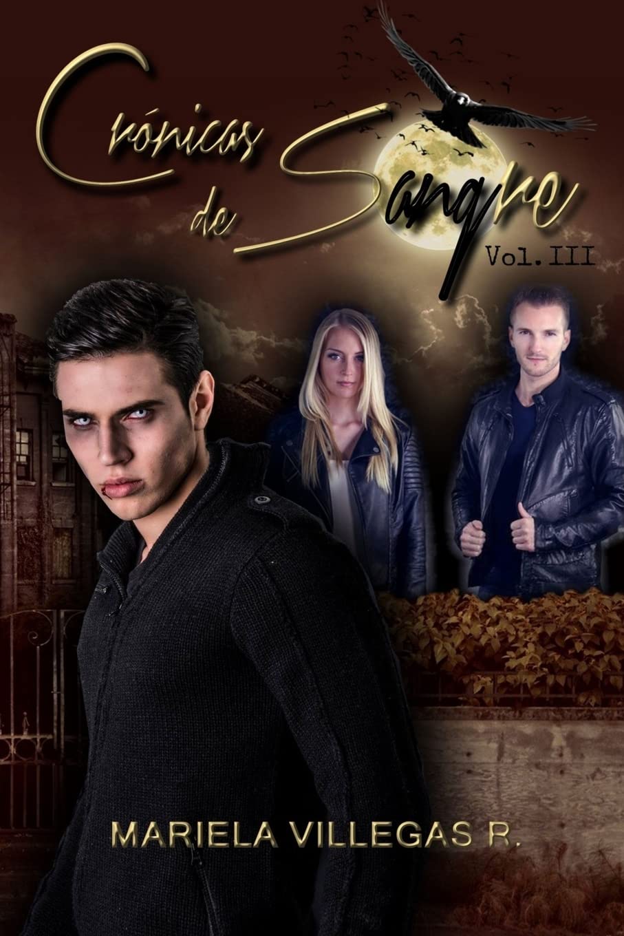 "Crónicas de Sangre": Noche de Brujas III (Saga Noche de Brujas, Band 3) Contemporary Romance
