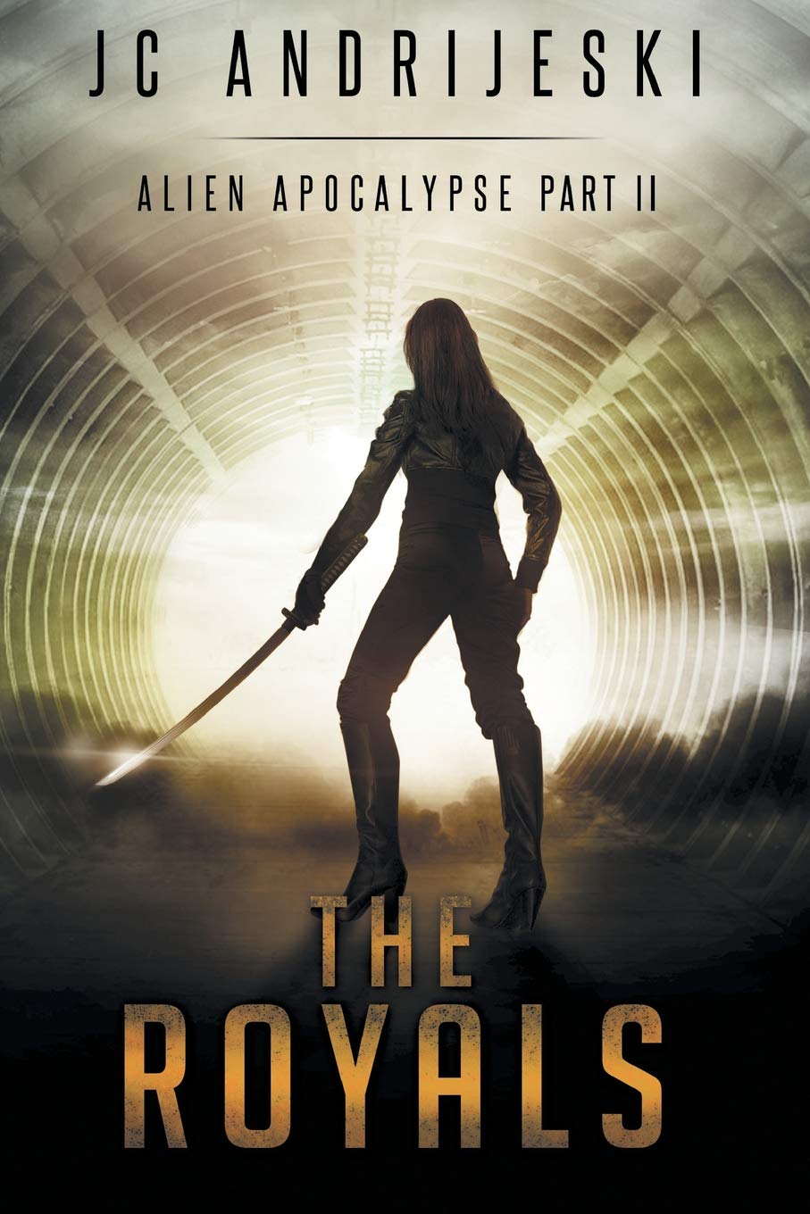 The Royals: Alien Apocalypse Part II Dystopia & Post-Apocalypse