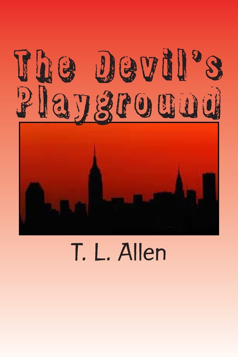 The Devil's Playground: A Collection of Short Stories Essays & Short Stories