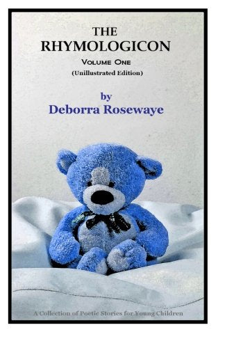 The Rhymologicon - Volume One (Unillustrated Edition) Novels & Short Stories