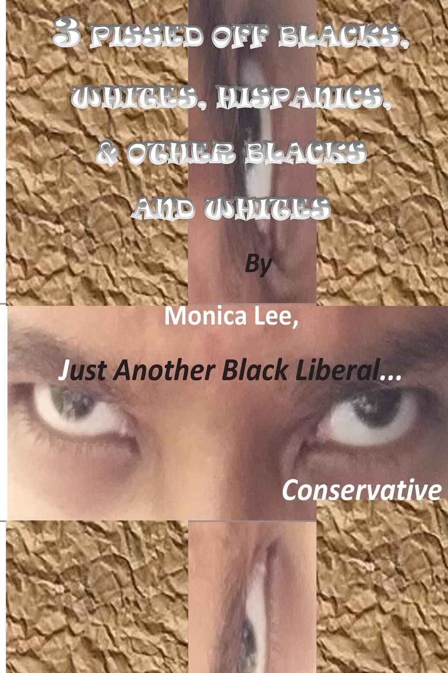3 Pissed Off Blacks, Whites, Hispanics, & Other Blacks And Whites Religion & Esotericism