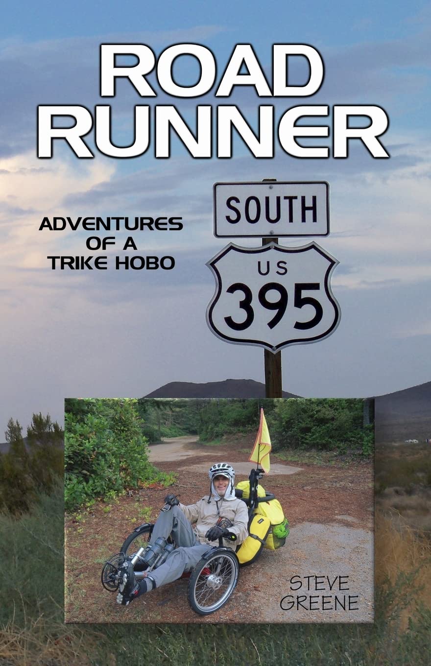 Road Runner: Adventures of a Trike Hobo Leisure & Fun