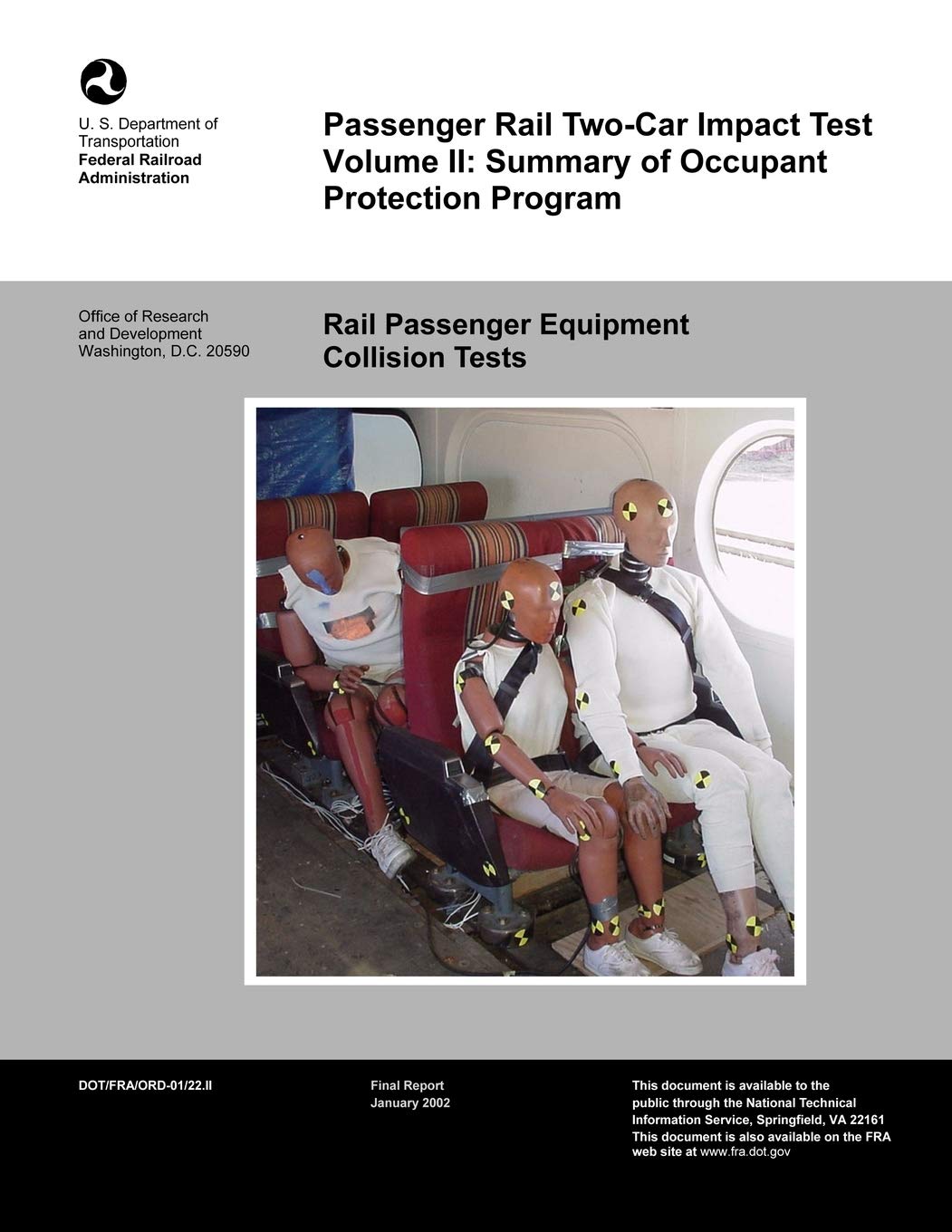Passenger Rail Two-Car Impact Test ? Volume II: Summary of Occupant Protection Program Reference Books