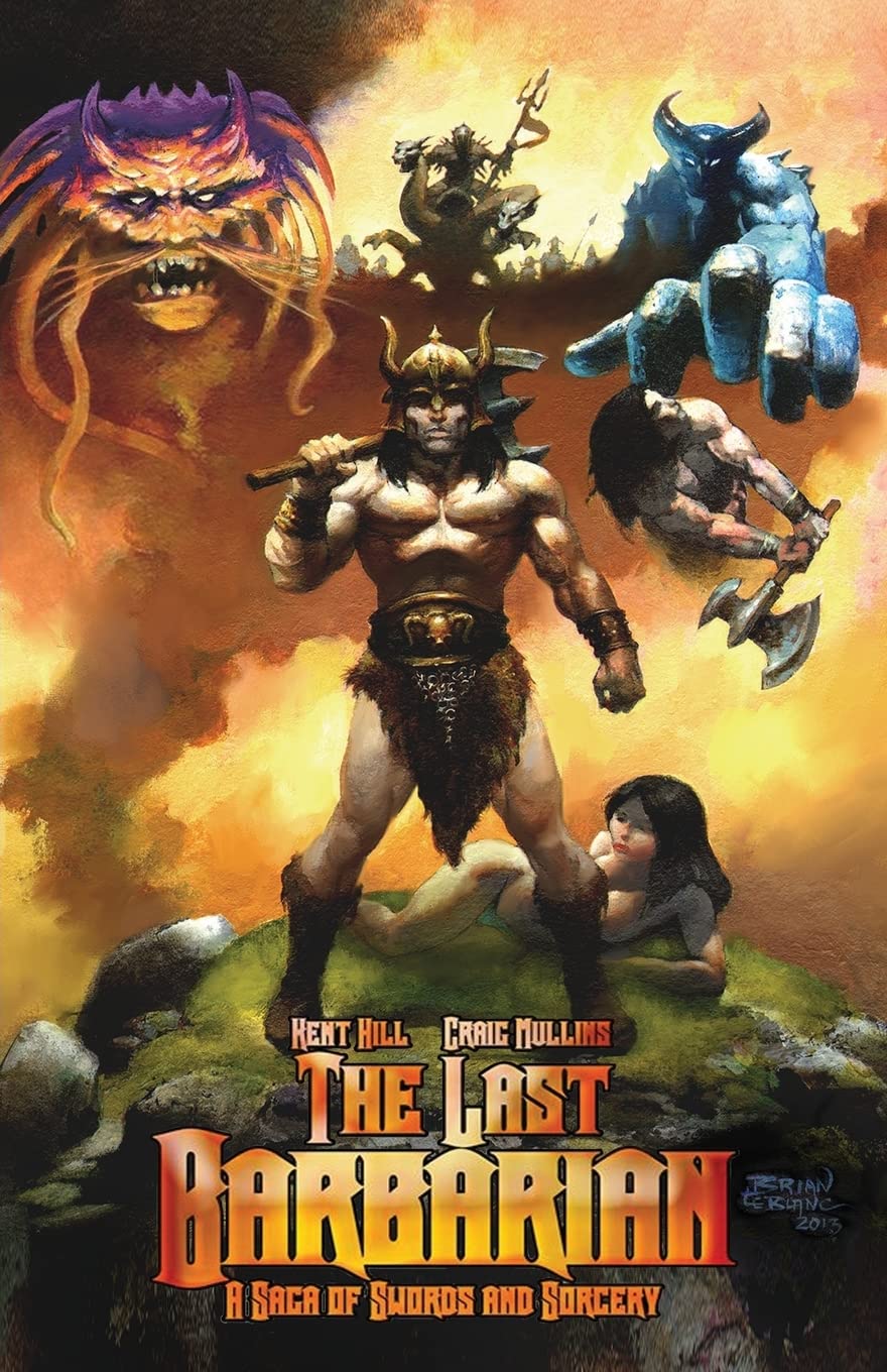 The Last Barbarian: A Saga of Swords and Sorcery Books