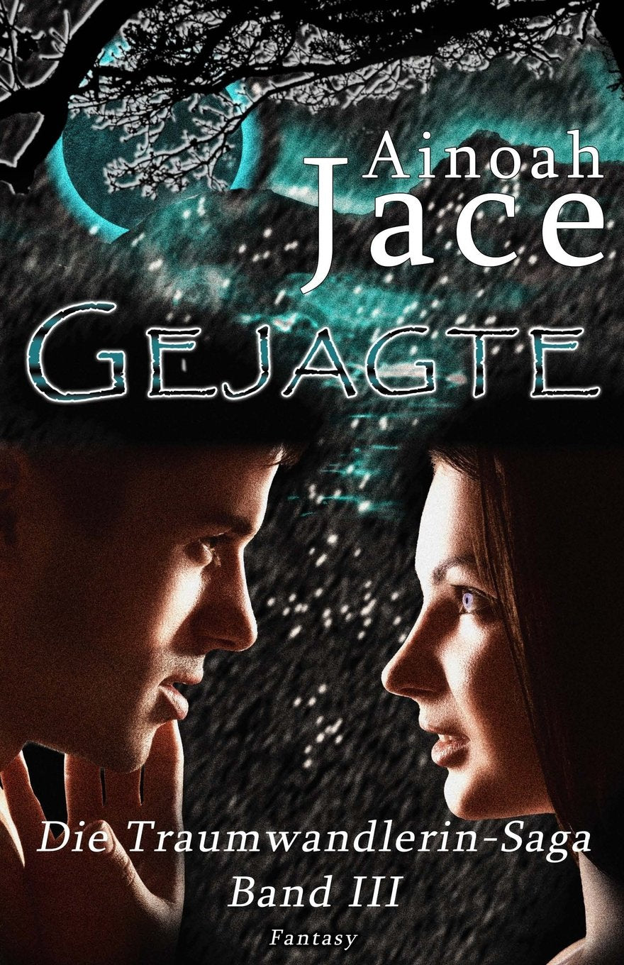 Gejagte (Die Traumwandlerin-Saga, Band 3) Fairy Tales & Legends
