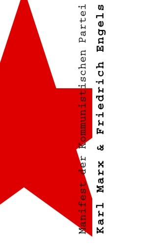 Manifest der Kommunistischen Partei: Das Kommunistische Manifest Politics & History