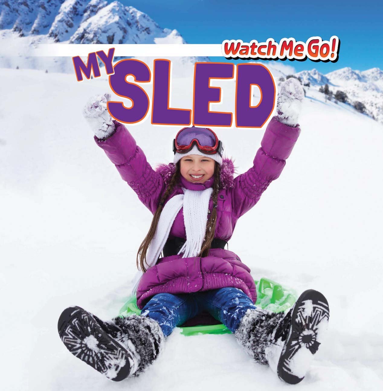 My Sled (Watch Me Go!) Leisure & Fun