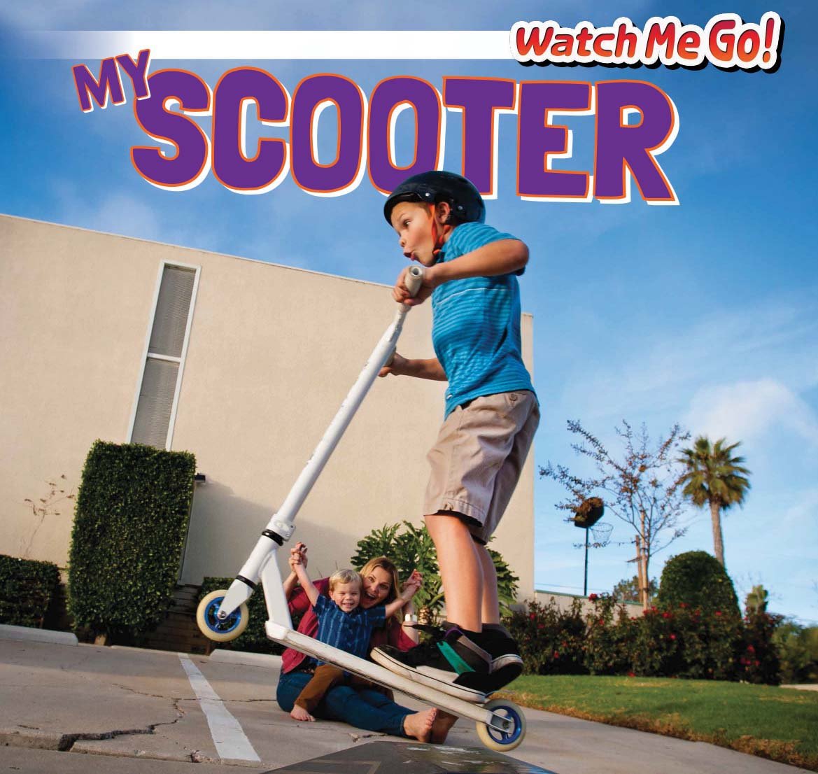 My Scooter (Watch Me Go!, 1) Leisure & Fun