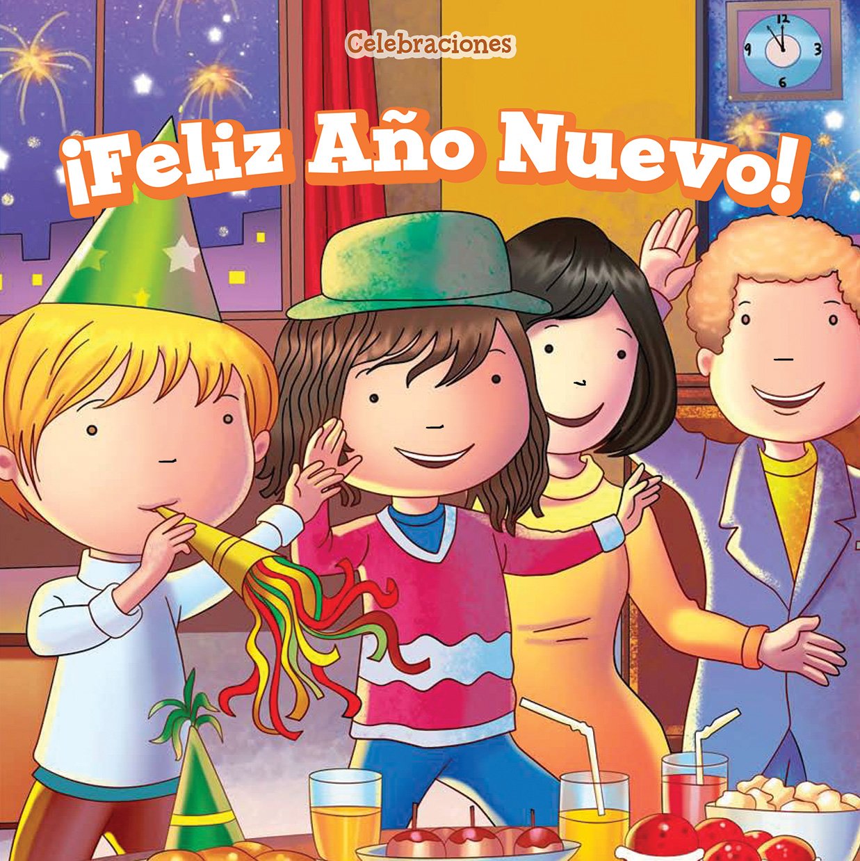 Feliz Año Nuevo!/ Happy New Year! (Celebraciones/ Celebrations) Non-fiction