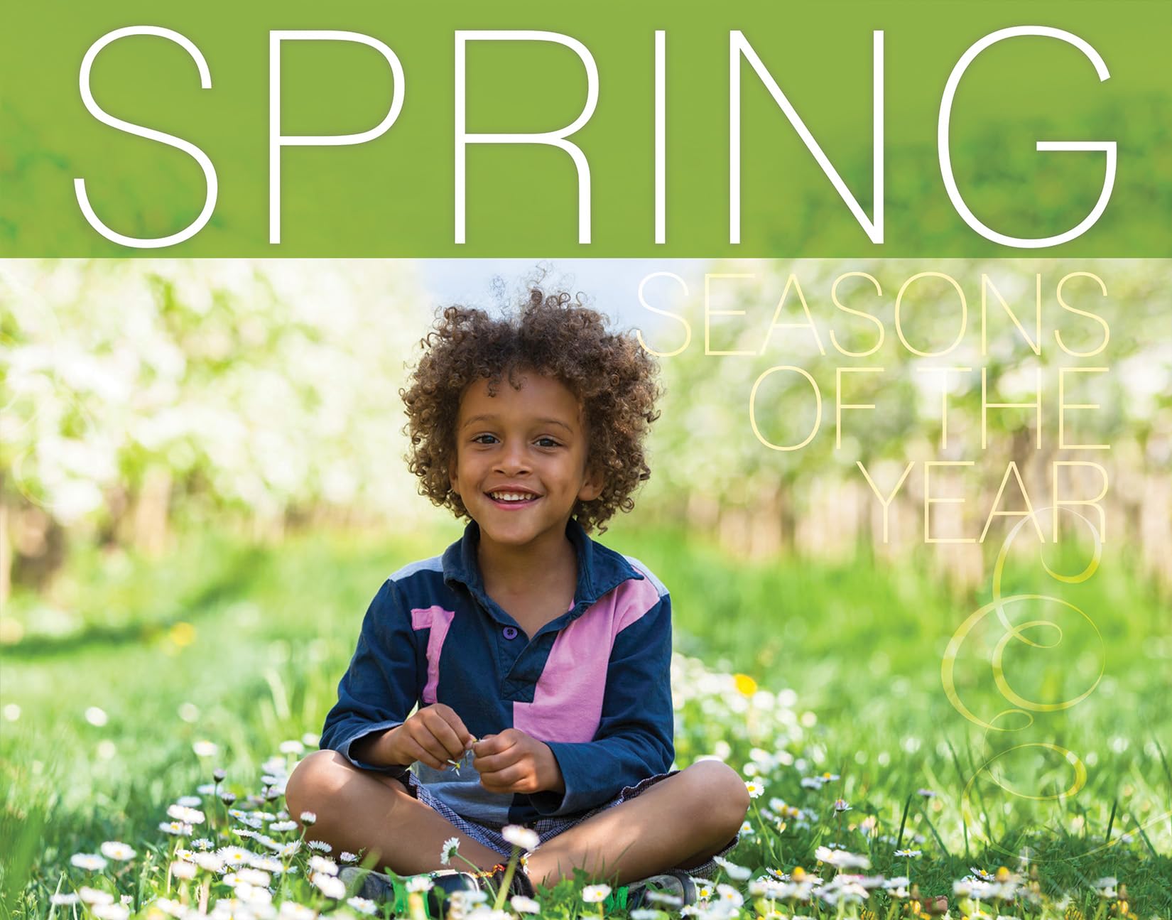 Spring (Seasons of the Year) Non-fiction